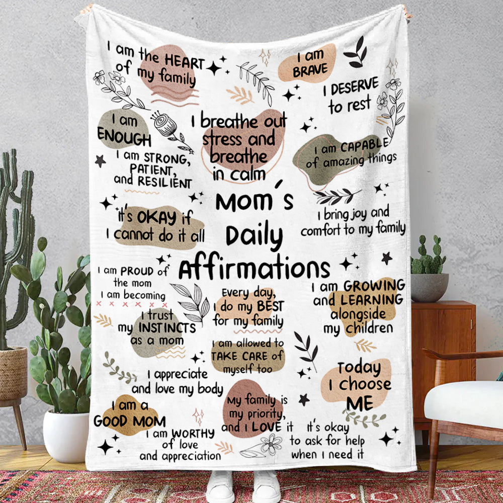 Blanket For Mom, Mom's Self Love Blanket, Positive Affirmations, Blanket For Mom, Christmas For Mom, Birthday Gift For Mom, Mother's Day vr2 N3005 Nh00