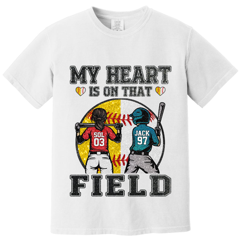 My Heart Is On That Field - Personalized Shirt For Baseball Softball Family NA04 T24