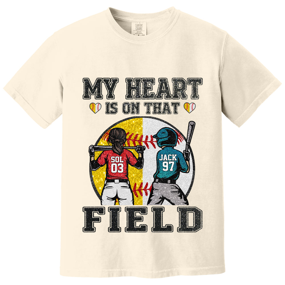 My Heart Is On That Field - Personalized Shirt For Baseball Softball Family NA04 T24