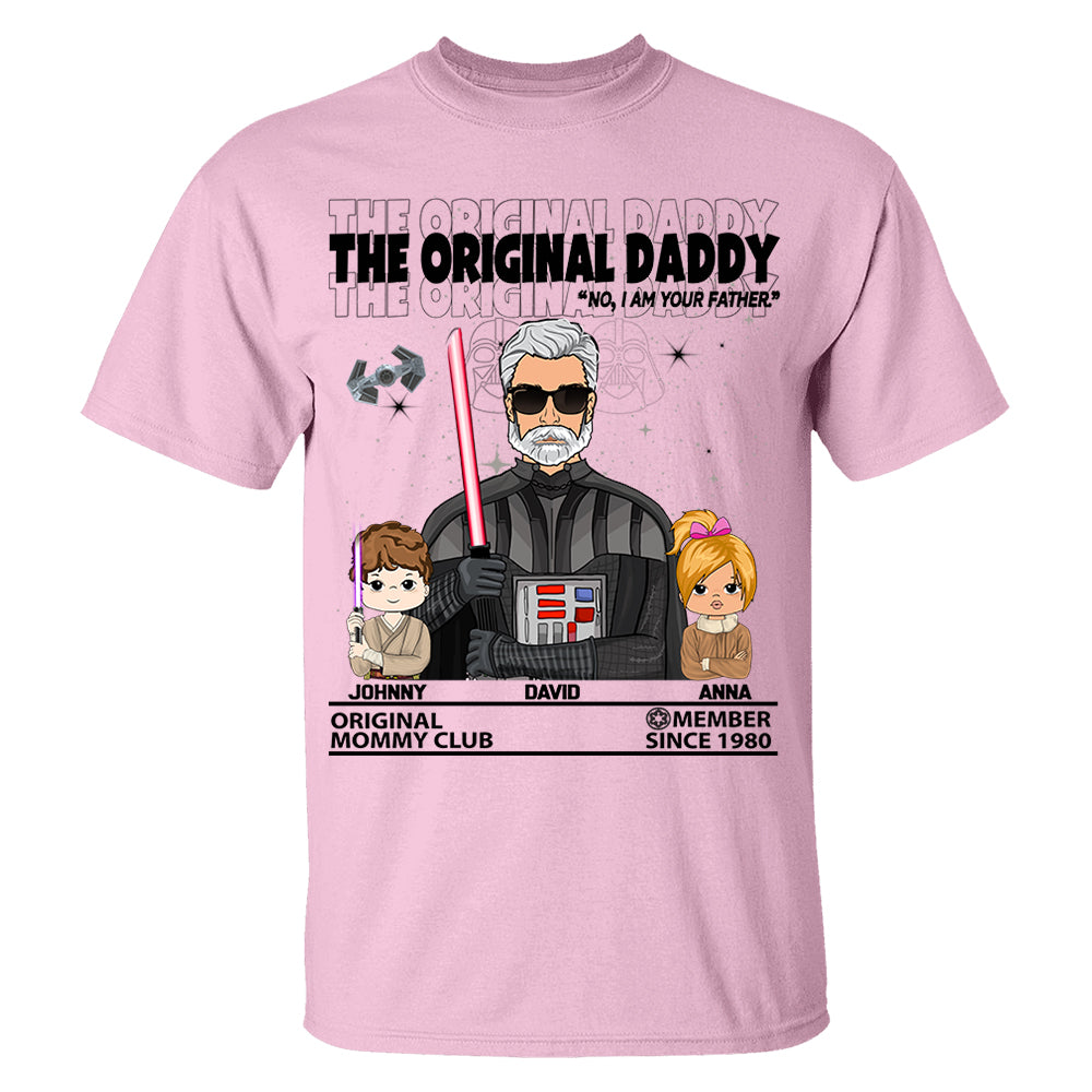 The Original Daddy - I Am Your Father Custom Shirt For Dad - Father’s Day Gift - Birthday Gift For Him