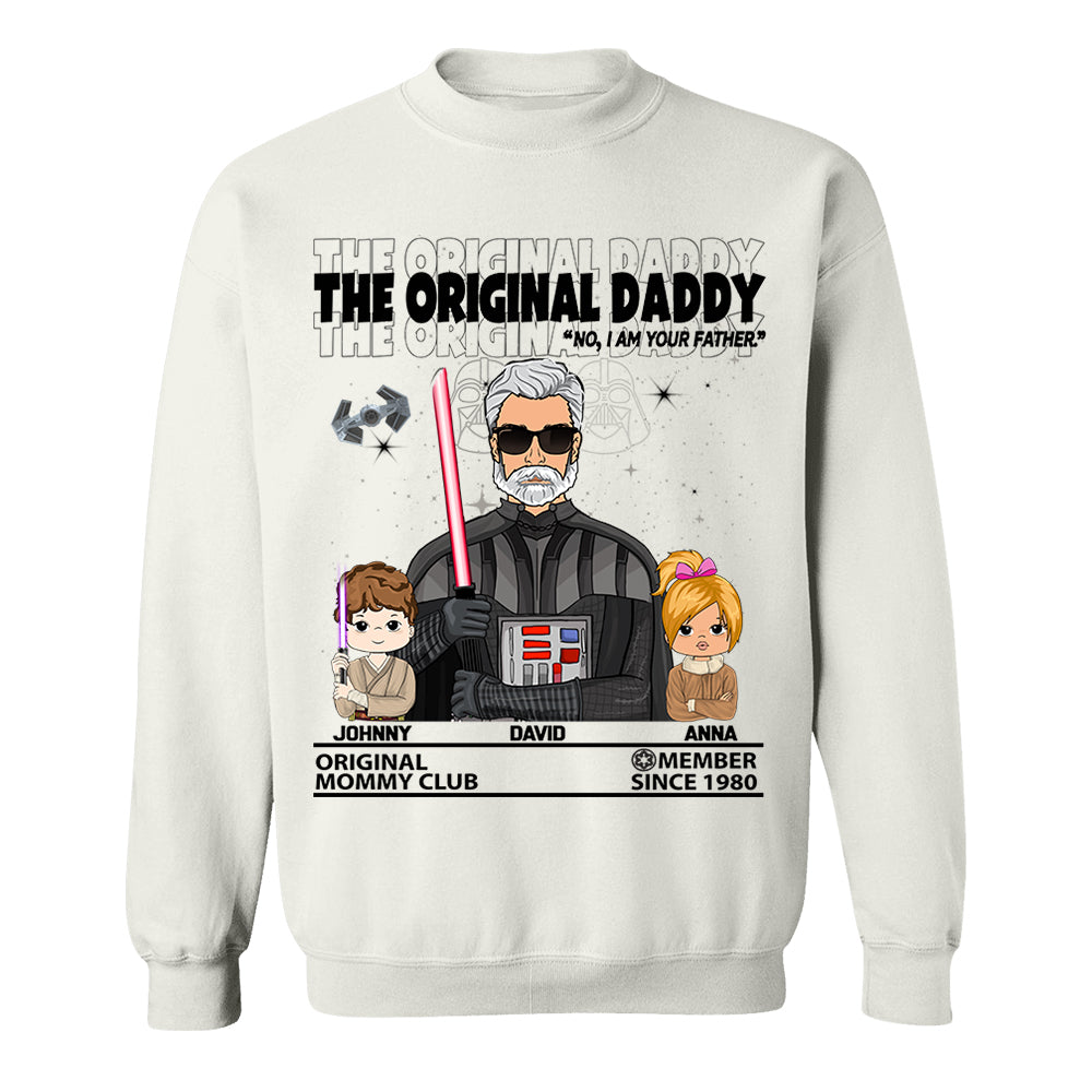 The Original Daddy - I Am Your Father Custom Shirt For Dad - Father’s Day Gift - Birthday Gift For Him