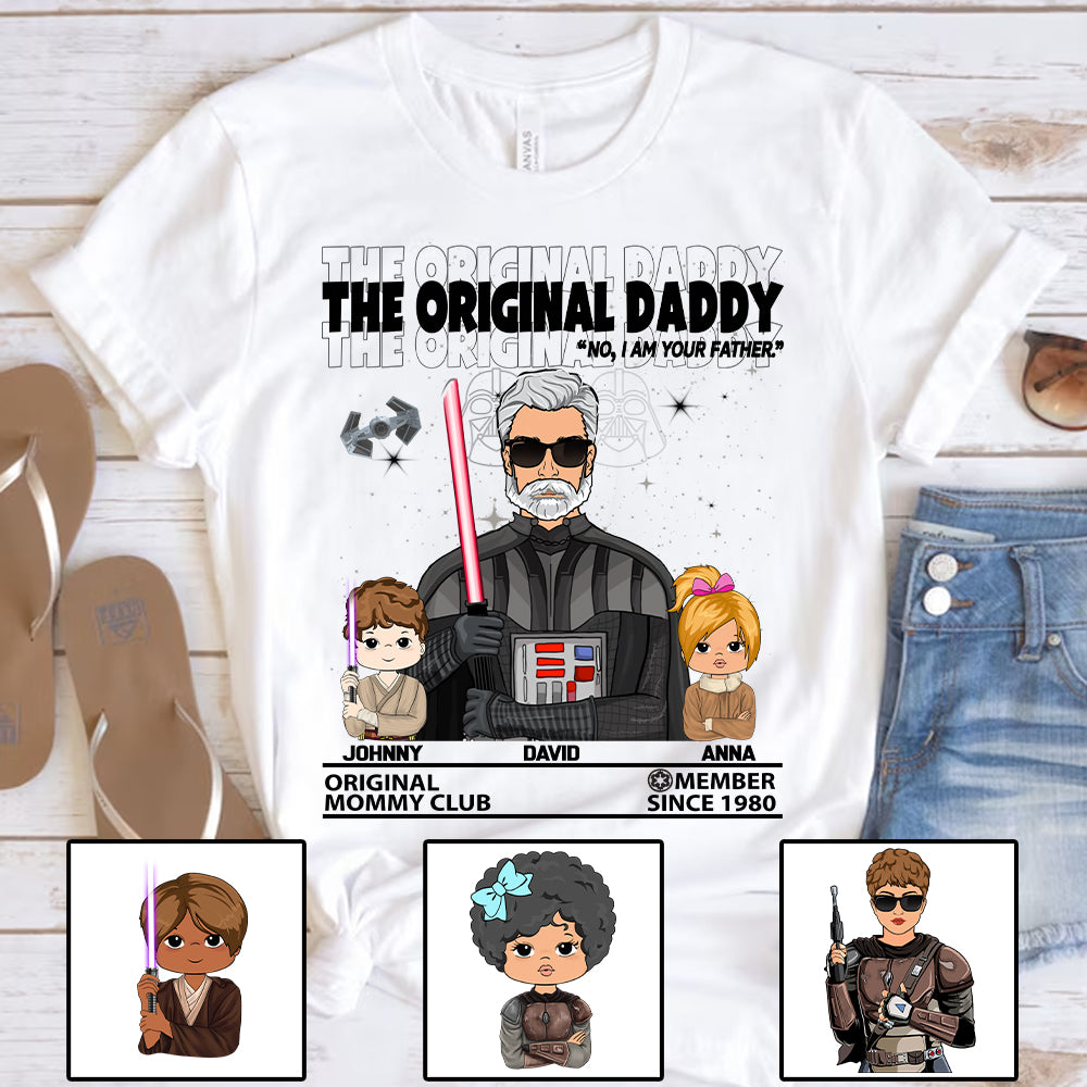 The Original Daddy - I Am Your Father Custom Shirt For Dad - Father’s Day Gift - Birthday Gift For Him