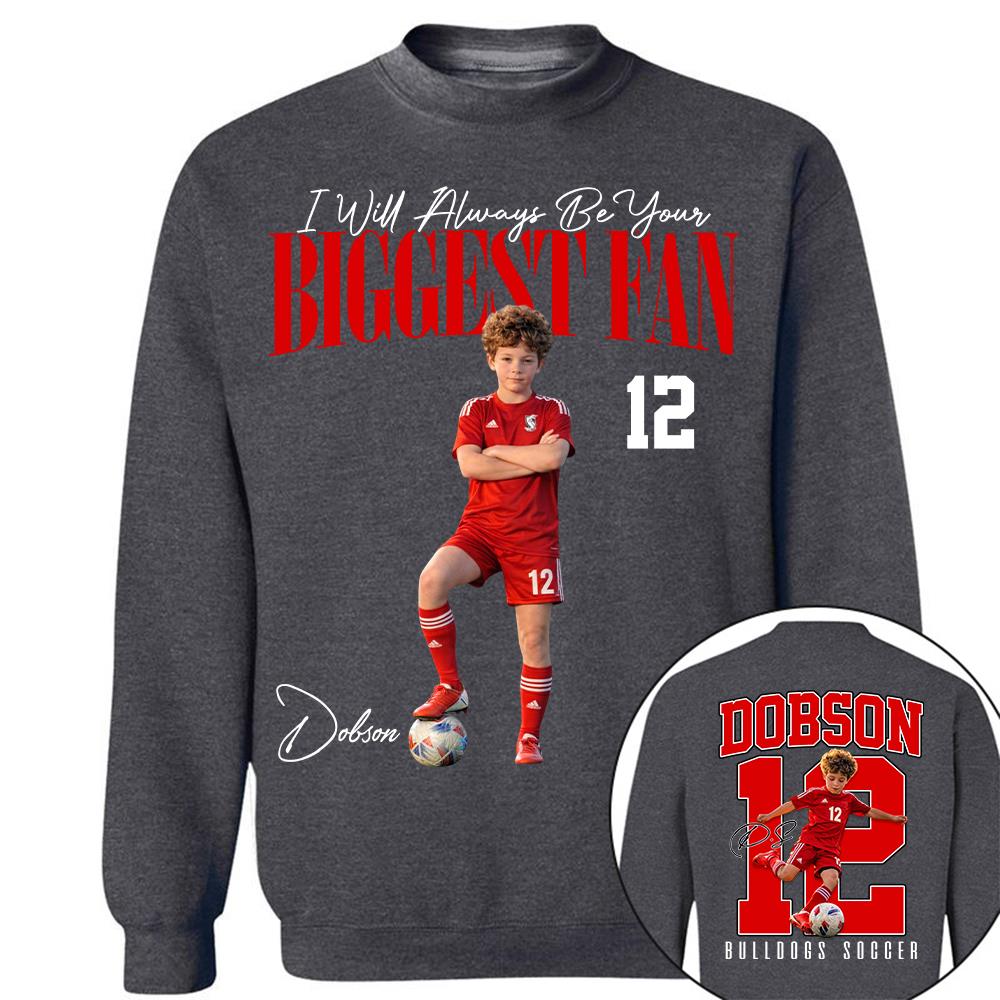 Personalized Soccer Mom Shirt – I'll Always Be Your Biggest Fan Shirt - Custom Photo Soccer Player Gift For Soccer Lovers T1807