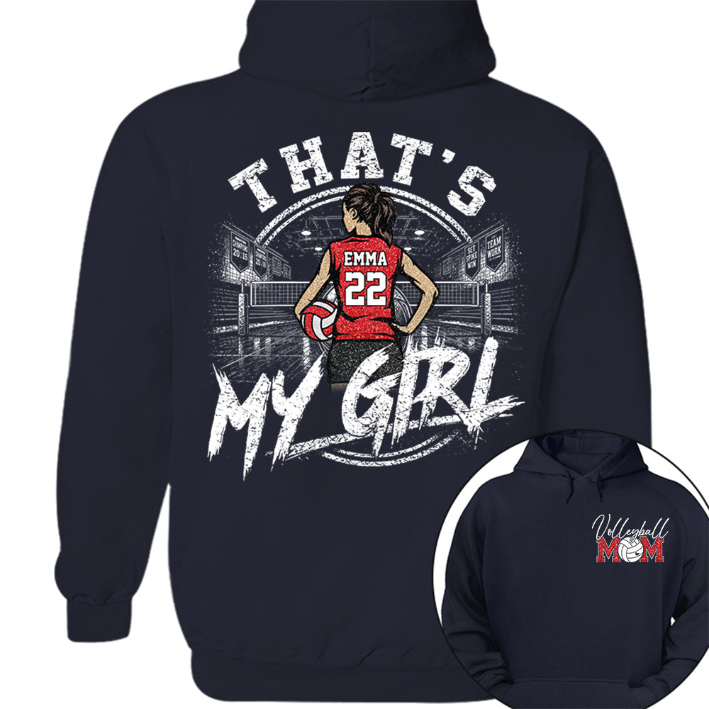 Personalized That's My Girl Shirt, Custom Volleyball Mom Gameday Shirt T1807 VH01