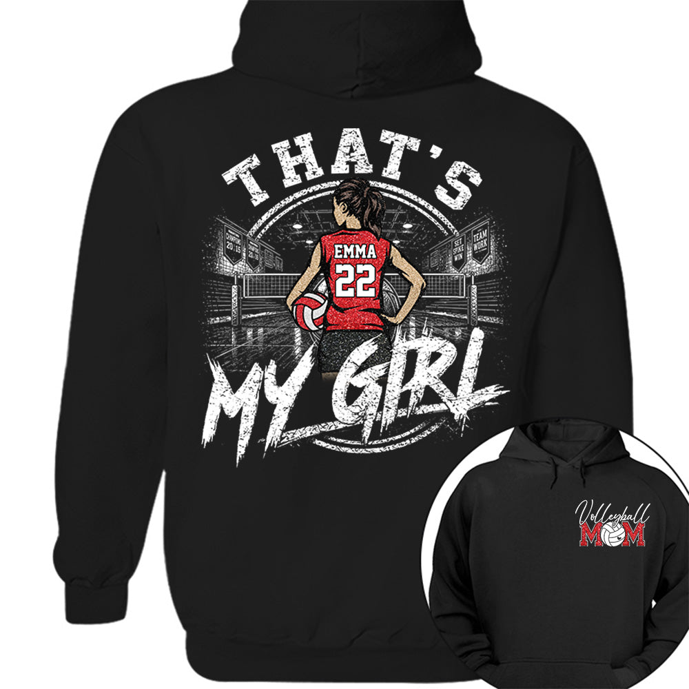 Personalized That's My Girl Shirt, Custom Volleyball Mom Gameday Shirt T1807 VH01