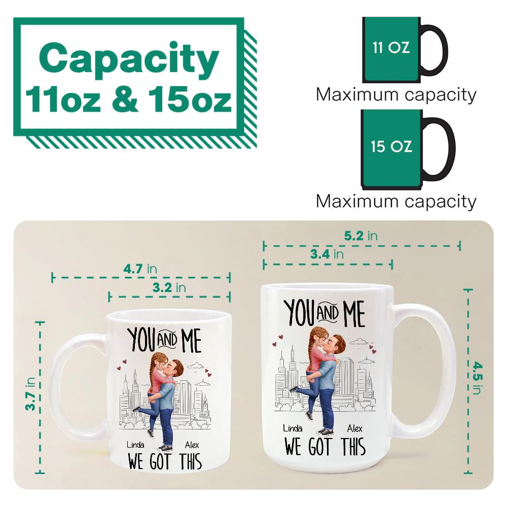 You & Me We Got This Valentine's Gifts, Couple Gifts, Gifts For Her, Him - Personalized Mug Na02 Nh00