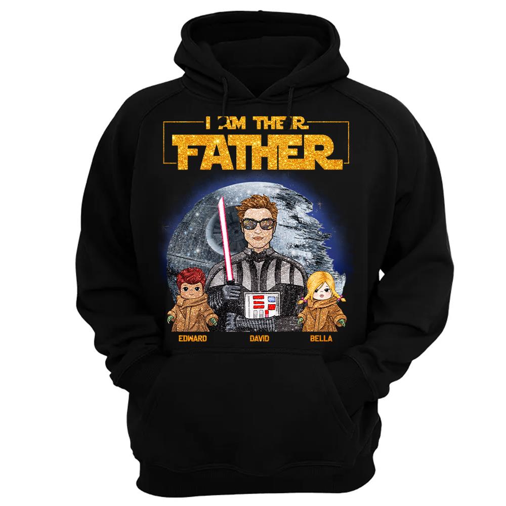 I Am Their Father Custom Personalized Glitter Style Shirt For Dad - Father's Day Gift Hv01