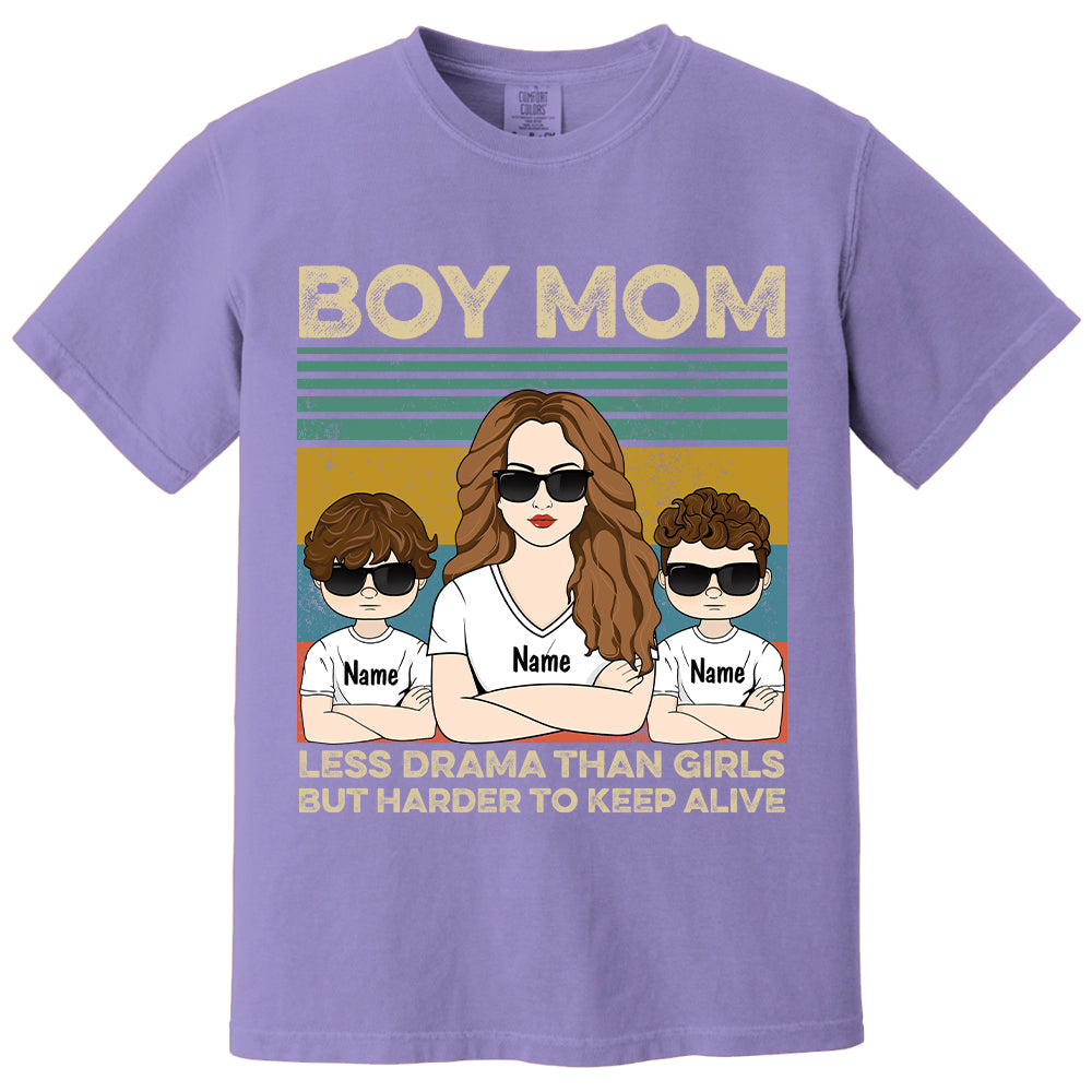 Boy Mom - Less Drama Than Girls But Harder To Keep Alive Shirt, Gift for Mother's Day Tu24