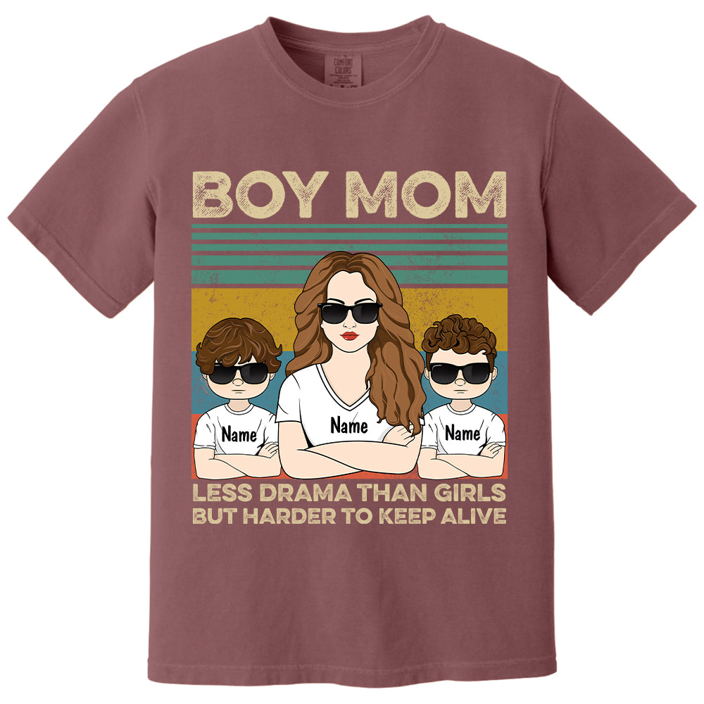Boy Mom - Less Drama Than Girls But Harder To Keep Alive Shirt, Gift for Mother's Day Tu24