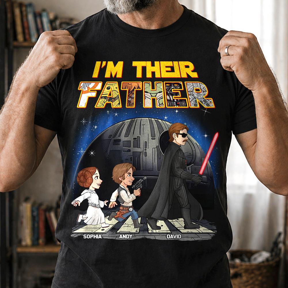 Personalized I Am Their Father Shirt, Custom Dad And Kids Name Shirt, Fathers Day Shirt, Gift for Dad Na02 Hv01