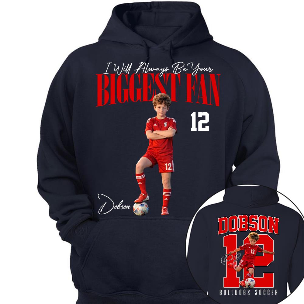 Personalized Soccer Mom Shirt – I'll Always Be Your Biggest Fan Shirt - Custom Photo Soccer Player Gift For Soccer Lovers T1807