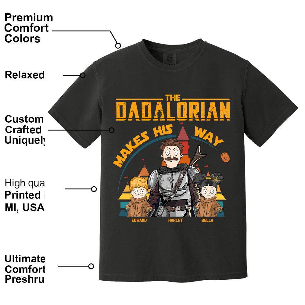 The Dadalorian Makes His Way - Personalized Shirt For Dad New Tu24