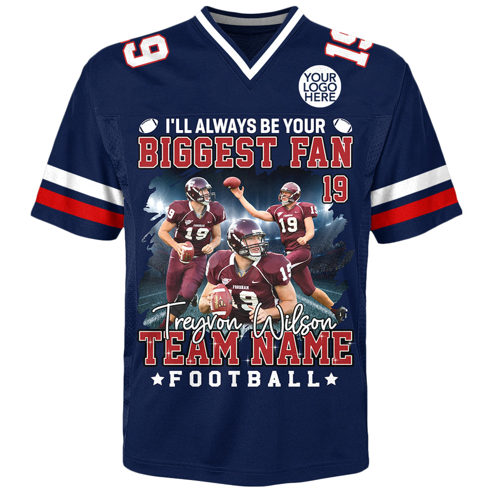 I Will Always Be Your Biggest Fan, Personalized Football Jersey For Football Mom Grandma Sport Family T1807 Hv01