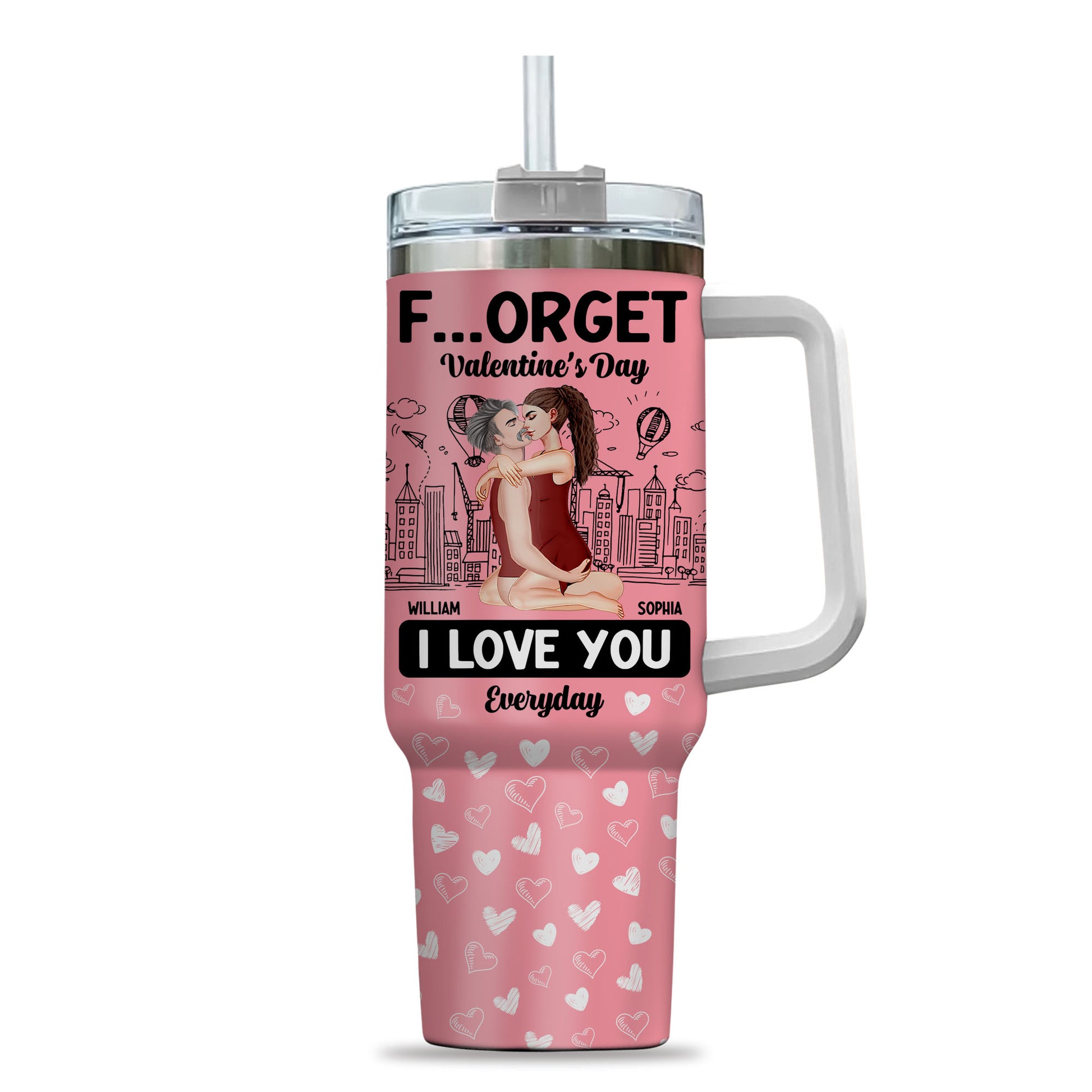 Forget Holiday I Love You Everyday Kissing Couple - Personalized 40oz Tumbler PT99