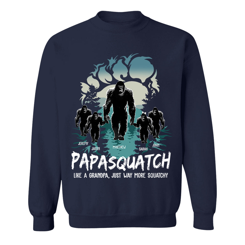 Papasquatch, Like A Grandpa, Just Way More Squatchy - Bigfoot Footprint Personalized Shirt