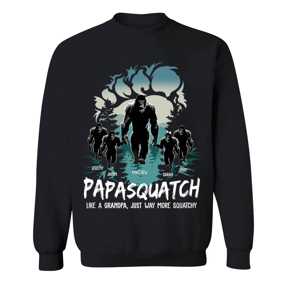 Papasquatch, Like A Grandpa, Just Way More Squatchy - Bigfoot Footprint Personalized Shirt
