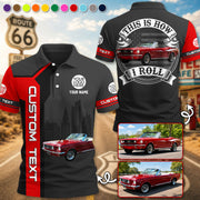 This Is How I Roll - Personalized Classic Car Photo Polo Shirt - Gift For Car Lovers Vrs2 A2110 Pt99