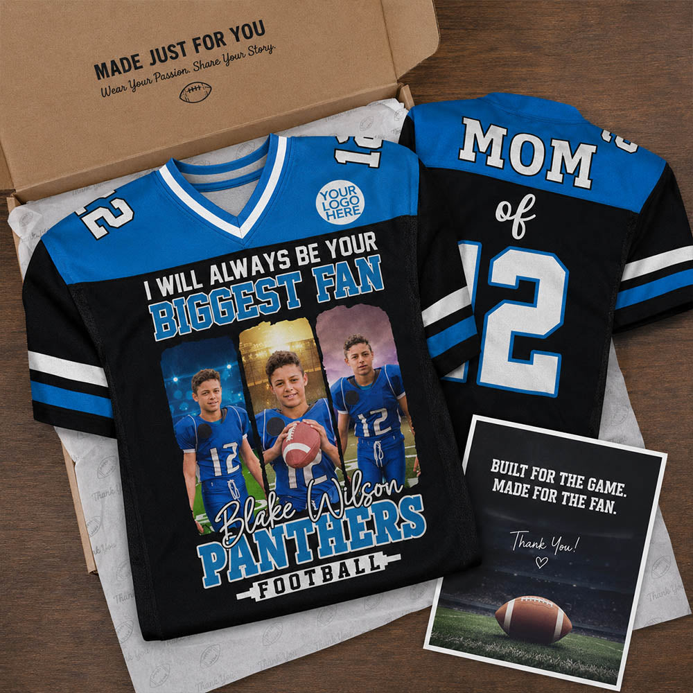 I Will Always Be Your Biggest Fan, Personalized Football Jersey For Football Mom Sport Family NA02