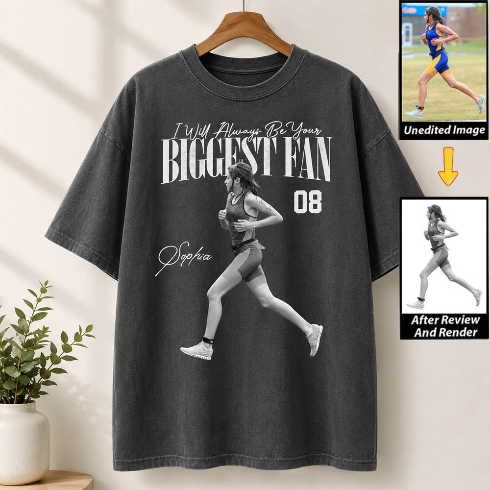 I'll Always Be Your Biggest Fan - Washed Tee Retro Bootleg Shirt For Runner T1807