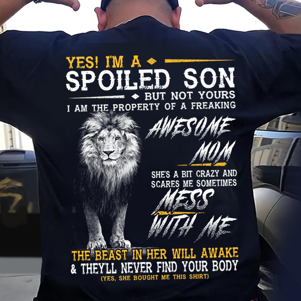 Yes, Im A Spoiled Son Thunder Lion Black And White Lion Shirt Perfect Gift For Son