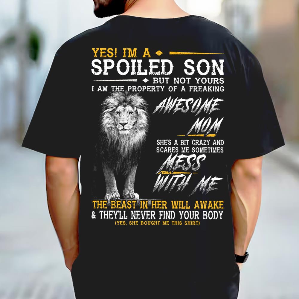 Yes, Im A Spoiled Son Thunder Lion Black And White Lion Shirt Perfect Gift For Son