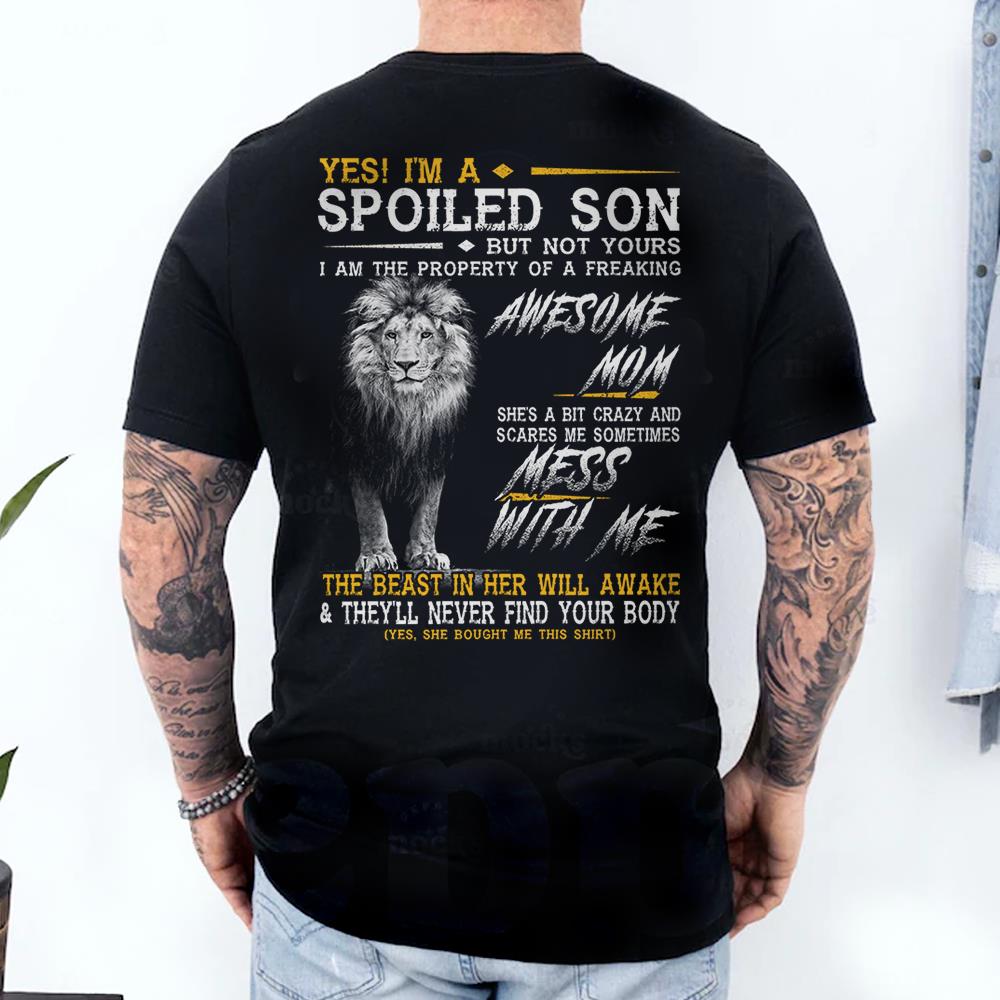 Yes, Im A Spoiled Son Thunder Lion Black And White Lion Shirt Perfect Gift For Son