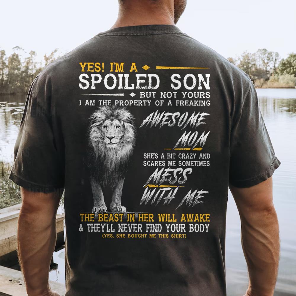 Yes, Im A Spoiled Son Thunder Lion Black And White Lion Shirt Perfect Gift For Son