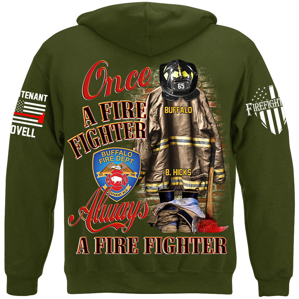 Once A Firefighter Always A Firefighter Custom Shirt Gift For Firefighter H2511