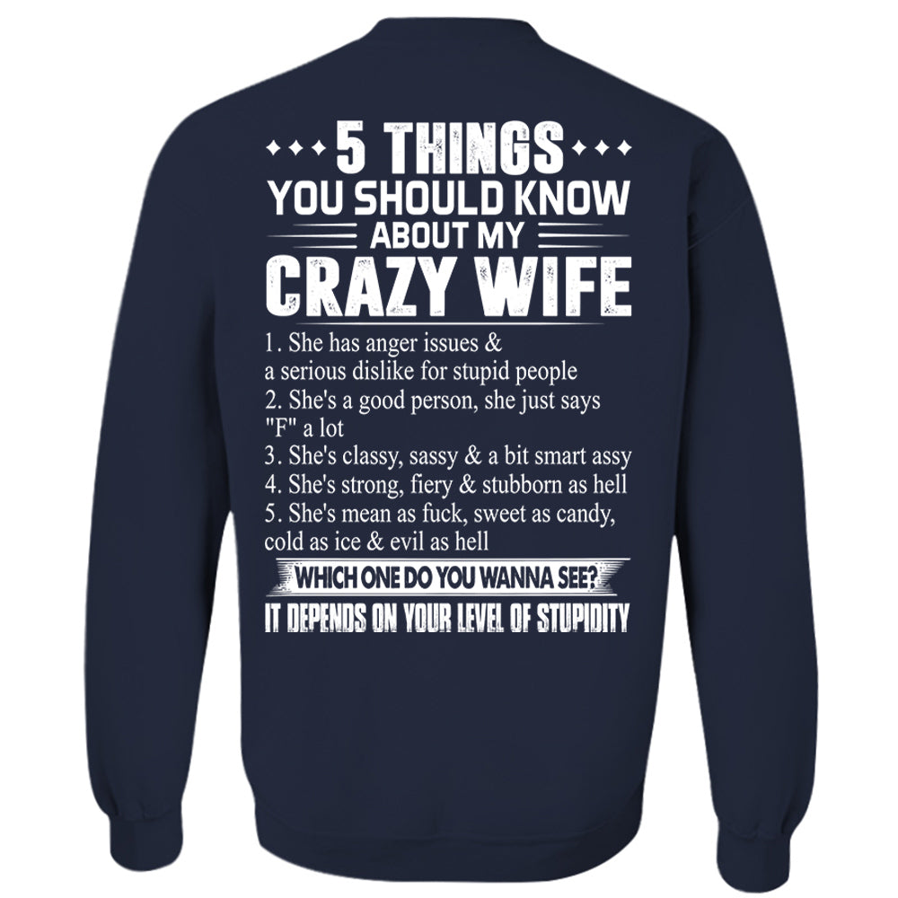 5 Things You Should Know About My Crazy Wife Shirt Perfect Gift For Husband