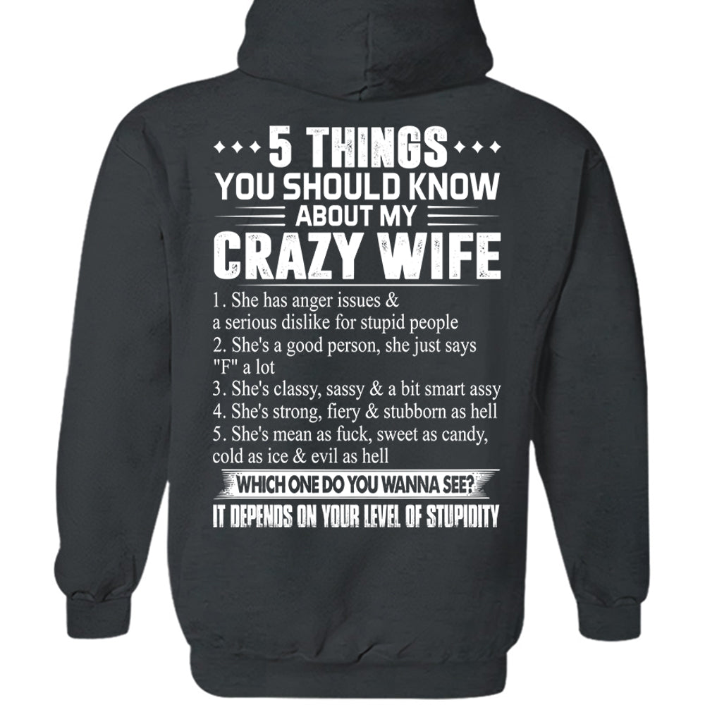 5 Things You Should Know About My Crazy Wife Shirt Perfect Gift For Husband