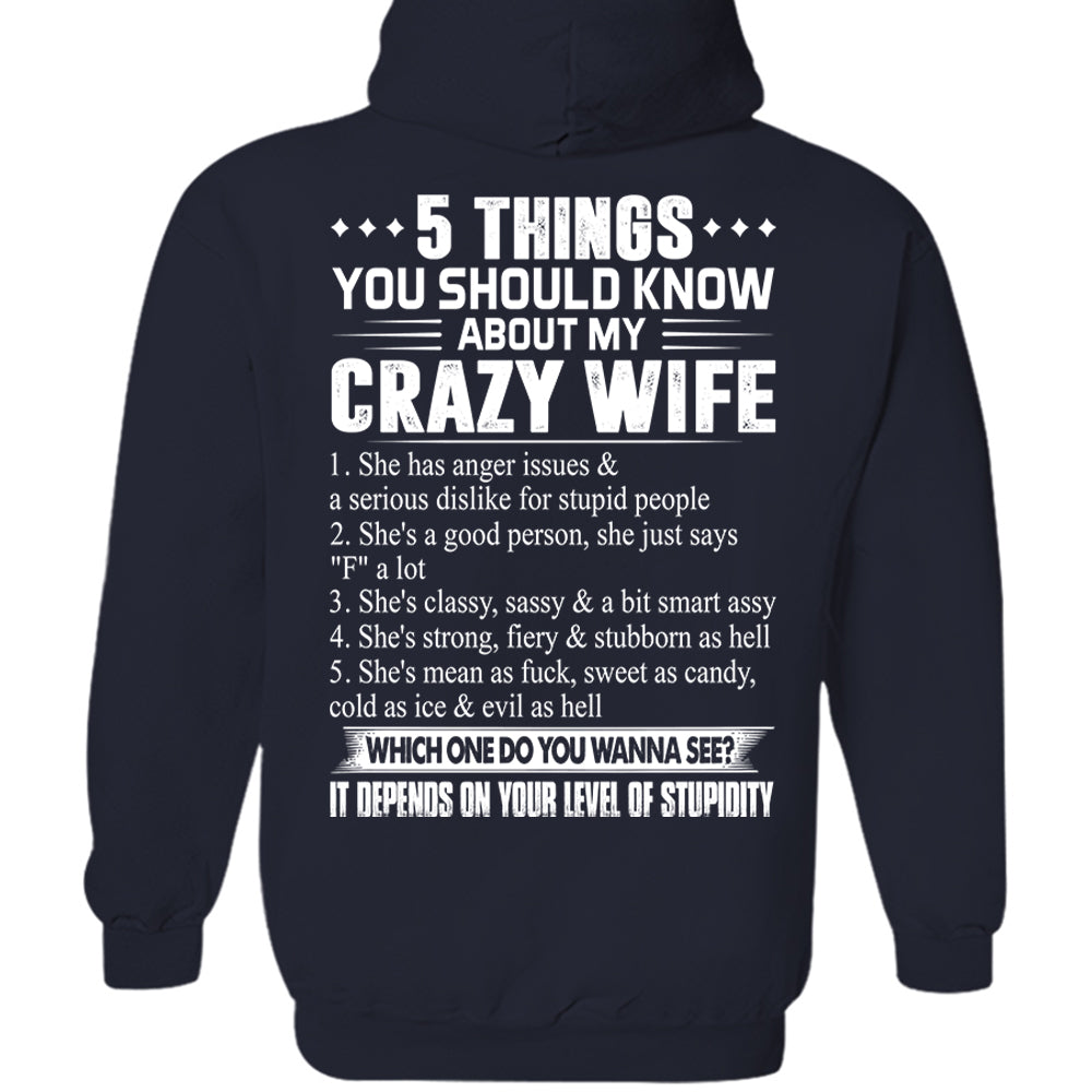 5 Things You Should Know About My Crazy Wife Shirt Perfect Gift For Husband