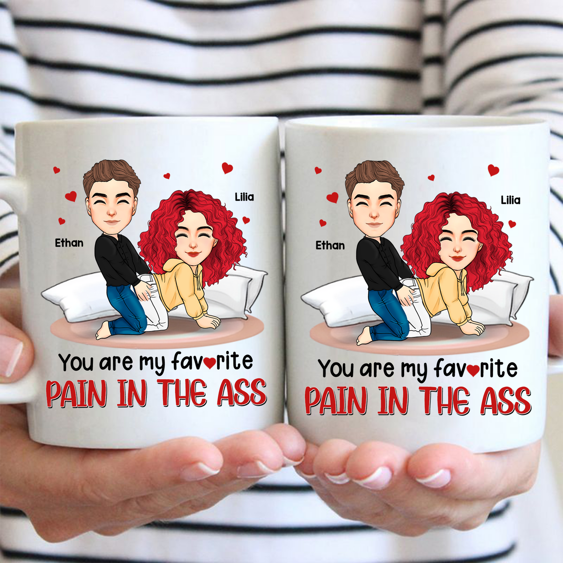 You Are My Favorite Pain In The Ass - Couple Personalized Custom Mug - Gift For Husband Wife, Anniversary Pa00