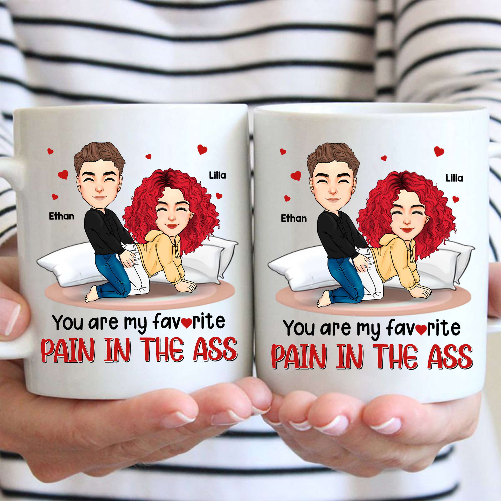 You Are My Favorite Pain In The Ass - Couple Personalized Custom Mug - Gift For Husband Wife, Anniversary Pa00
