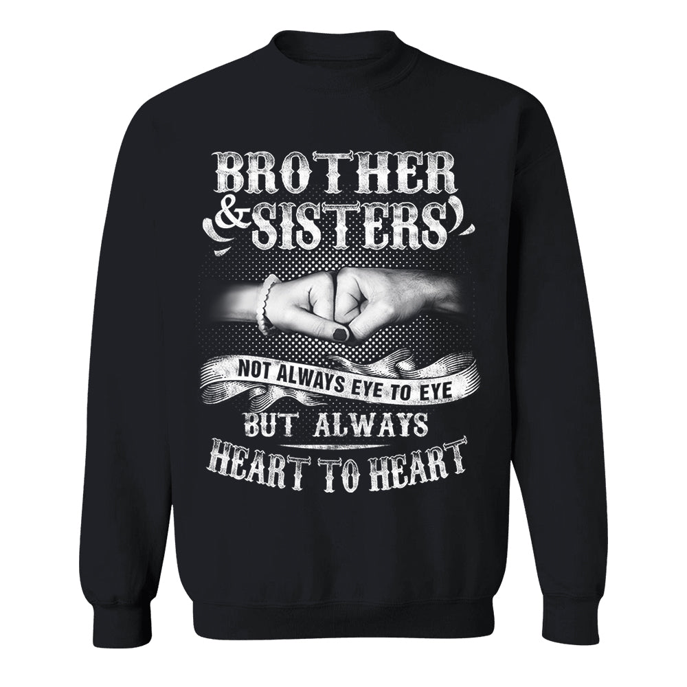 Brother & Sisters Not Always Eye To Eye But Always Heart To Heart Shirt Perfect Gift For Sister & Brother