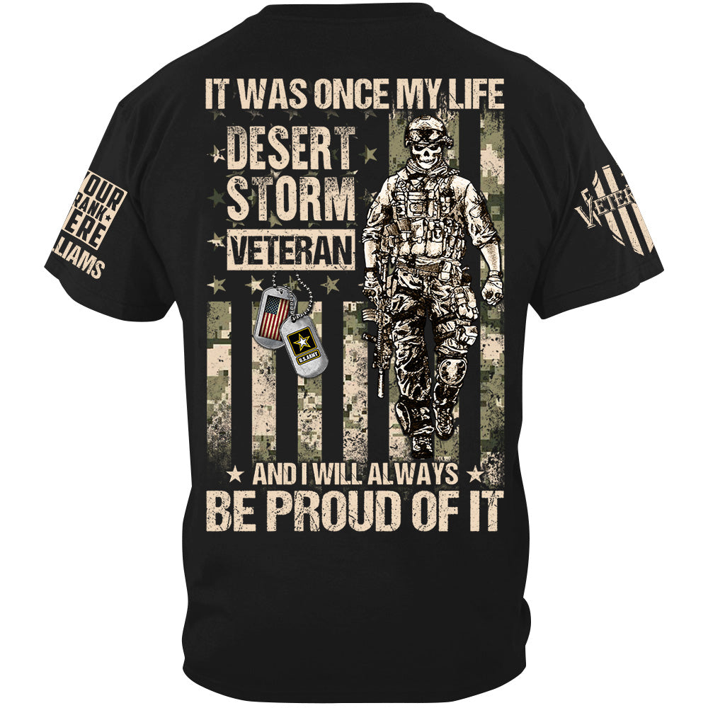 It Was Once My Life And I Will Always Be Proud Of It Camouflage Flag Shirt For Veteran H2511