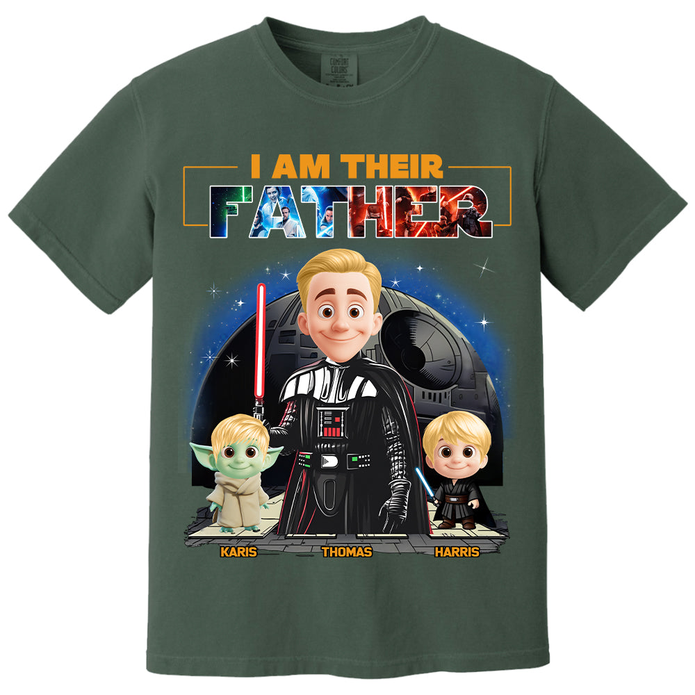 I Am Their Father, Custom Shirt For Dad, Father's Day Gift New Art T1807 Nh00
