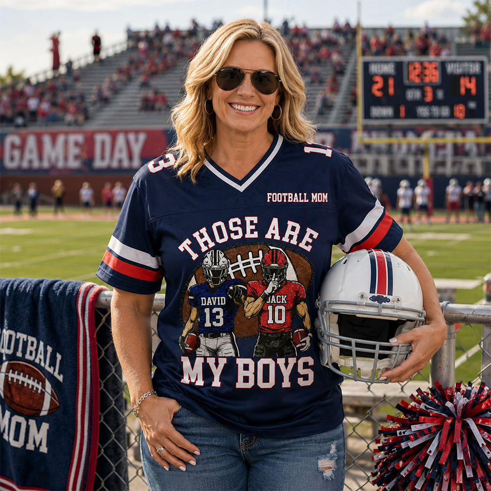 Personalized Those Are My Boys Football Jersey Custom Football Mom Shirt Gift For Sports Family T1807 Hv01