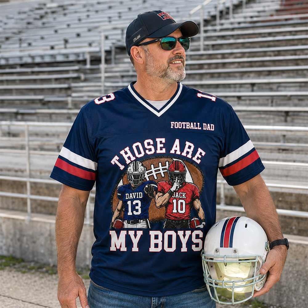 Personalized Those Are My Boys Football Jersey Custom Football Mom Shirt Gift For Sports Family T1807 Hv01