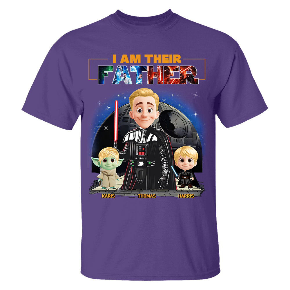 I Am Their Father, Custom Shirt For Dad, Father's Day Gift New Art T1807 Nh00