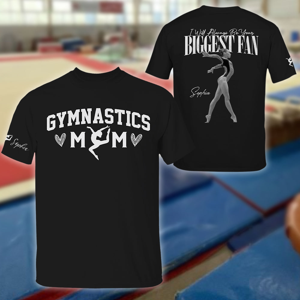 I'll Always Be Your Biggest Fan -Custom Gymnast's Photo Shirt - Gift for Gymnastics Mom, Dad, Family... A2110 PT99
