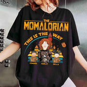 The Momalorian This Is The Way - Personalized Shirt For Mom Dad Pt99