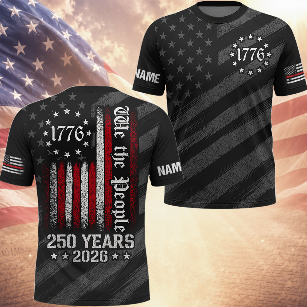 We The People Shirt - 250th Anniversary USA Shirt - 1776 To 2026 Tee NA04 Hv01