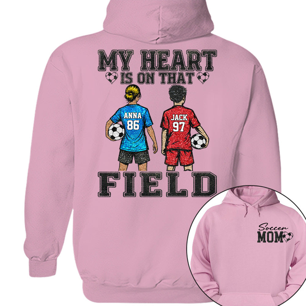 My Heart Is On That Field , Personalized Kids Name Number Soccer Shirt, Game Day Mom Gift Na02 T24