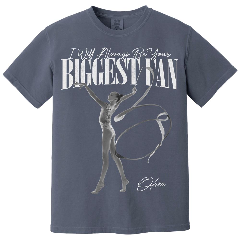 I'll Always Be Your Biggest Fan - Washed Tee Retro Bootleg Shirt For Rhythmic Gymnast A2110 Hv01