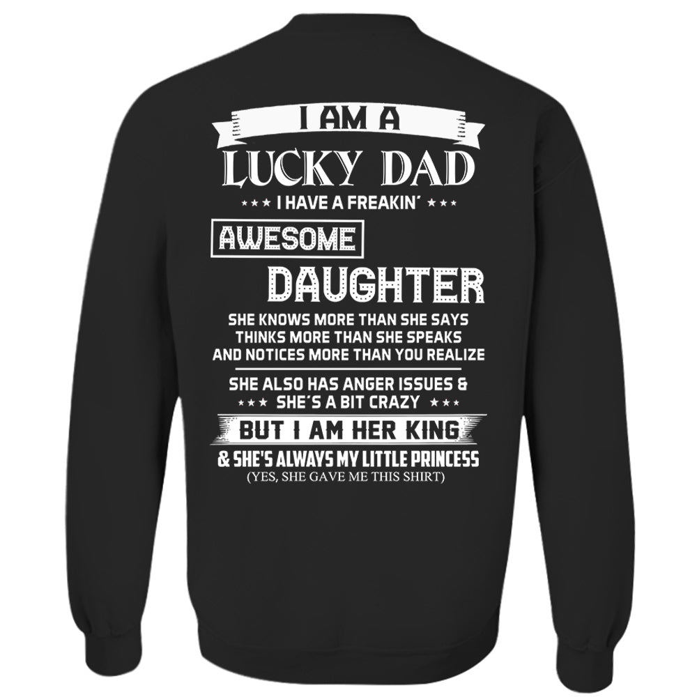 I Am A Lucky Dad I Have A Freaking Awesome Daughter Shirt Perfect Gift For Dad From Daughter