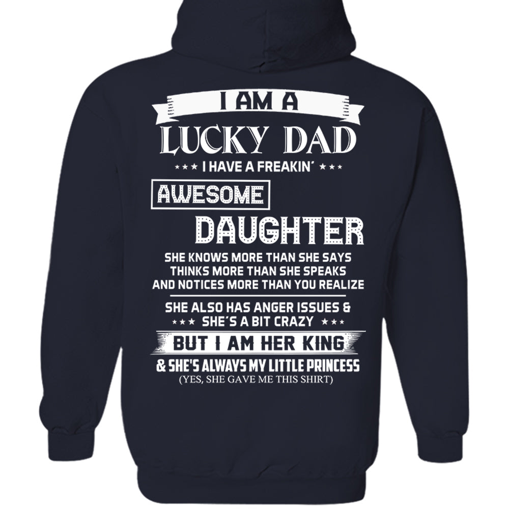 I Am A Lucky Dad I Have A Freaking Awesome Daughter Shirt Perfect Gift For Dad From Daughter