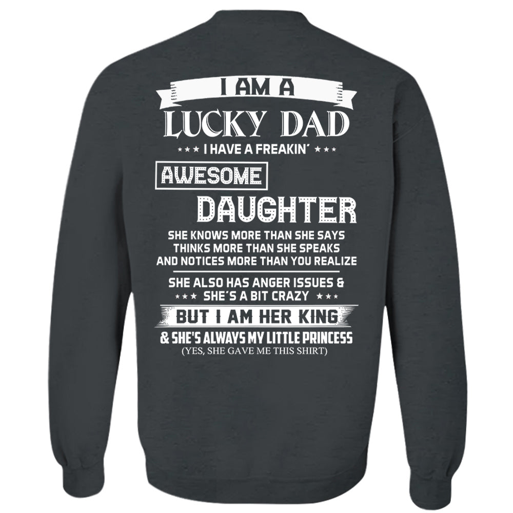 I Am A Lucky Dad I Have A Freaking Awesome Daughter Shirt Perfect Gift For Dad From Daughter