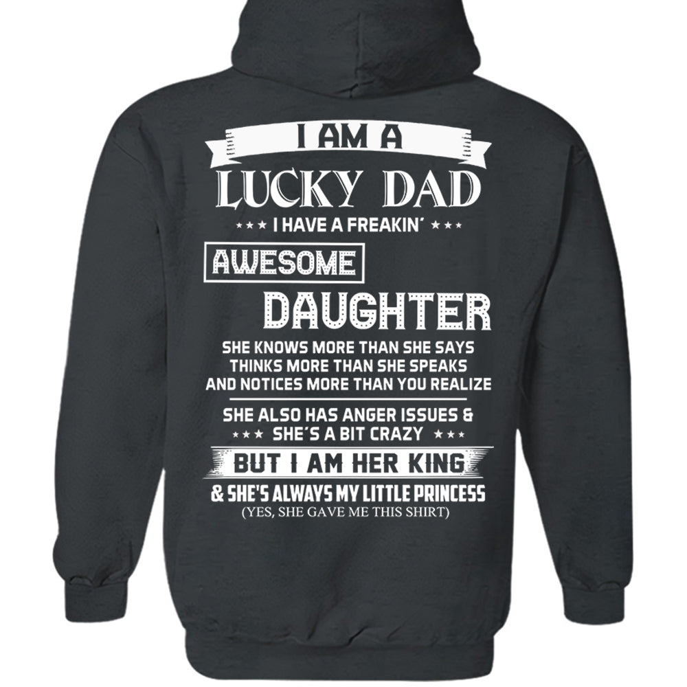 I Am A Lucky Dad I Have A Freaking Awesome Daughter Shirt Perfect Gift For Dad From Daughter