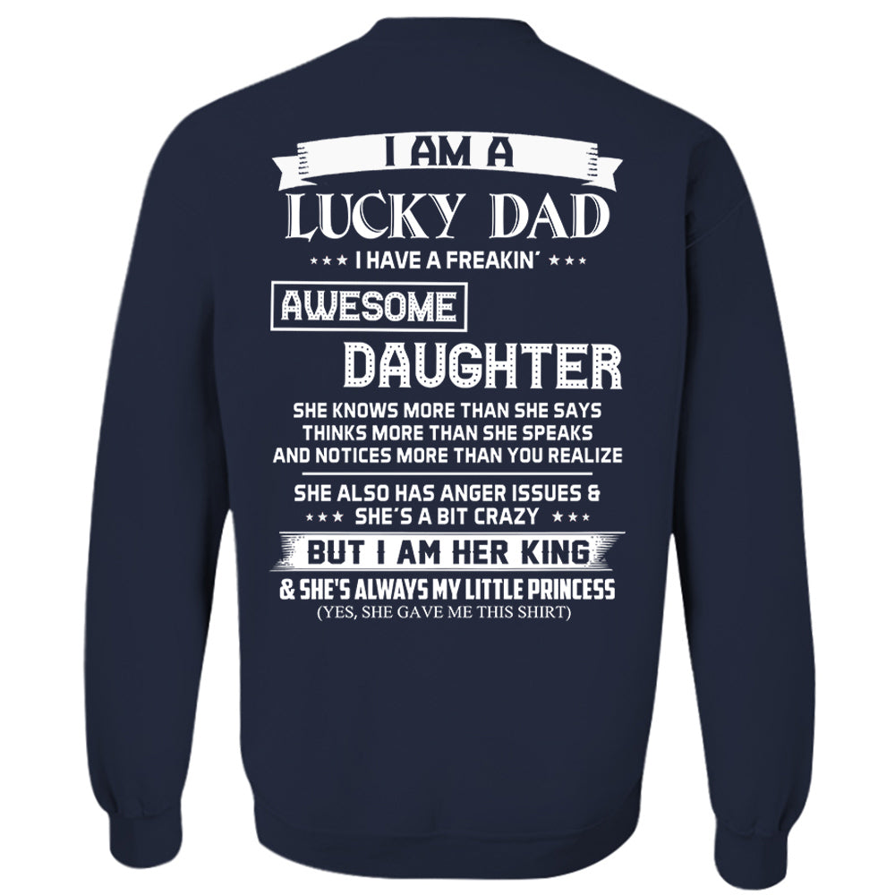 I Am A Lucky Dad I Have A Freaking Awesome Daughter Shirt Perfect Gift For Dad From Daughter
