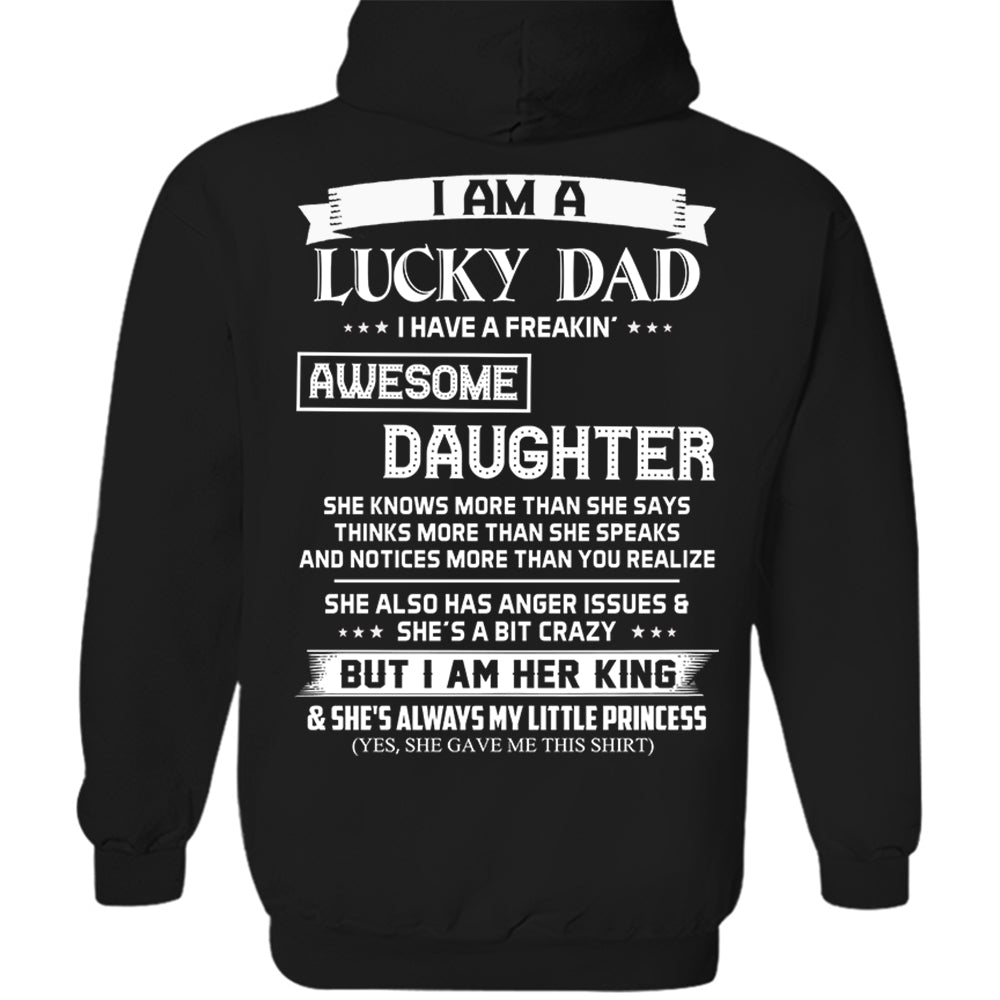 I Am A Lucky Dad I Have A Freaking Awesome Daughter Shirt Perfect Gift For Dad From Daughter